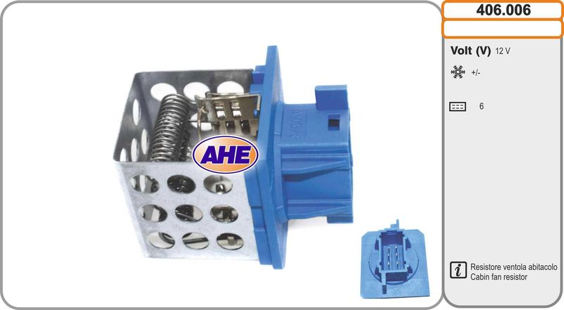 AHE Resistenza anteriore, elettromotore (ventola radiatore) 406.006