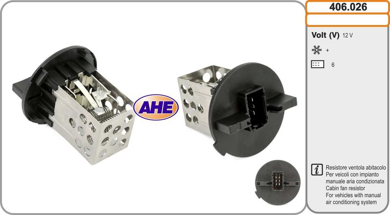 AHE Resistenza anteriore, elettromotore (ventola radiatore) 406.026