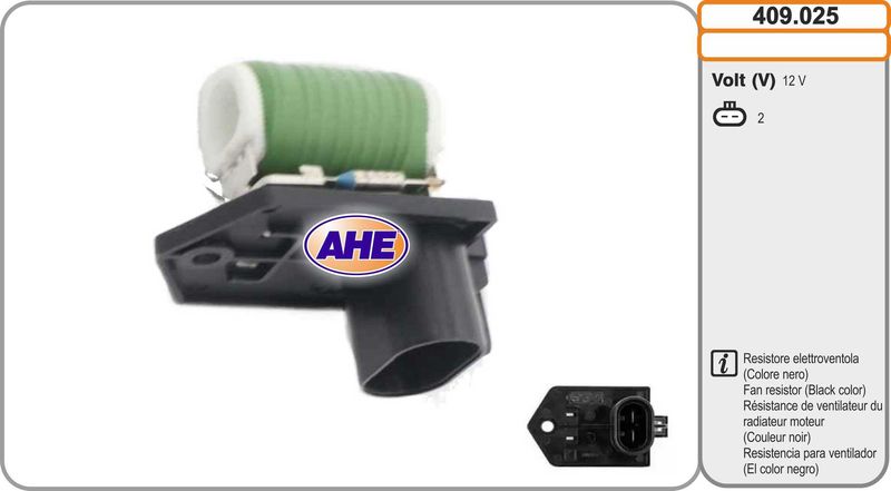 AHE Resistenza anteriore, elettromotore (ventola radiatore) 409.025